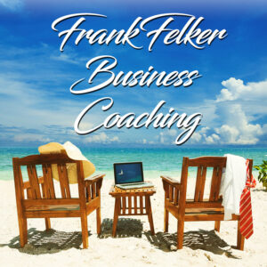 Frank Felker Business Coaching